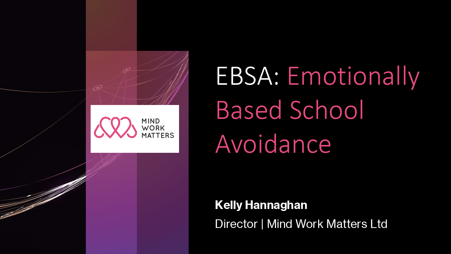 EBSA - Emotionally Based School Avoidance